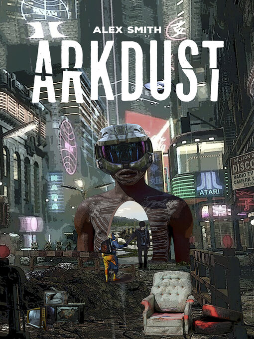 Title details for Arkdust by Alex Smith - Available